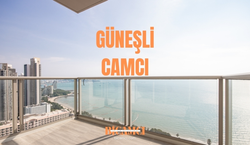 Güneşli Camcı